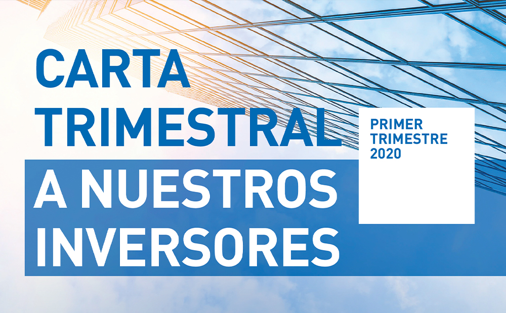 Carta Trimestral a nuestros inversores, primer trimestre de 2020