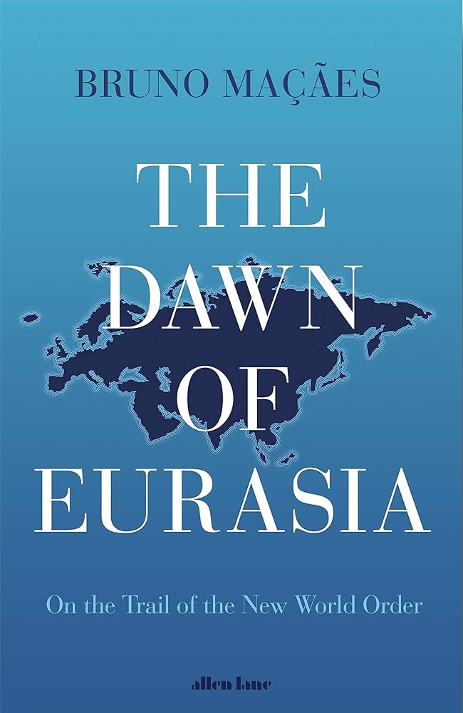 El amanecer de Eurasia en el nuevo orden mundial