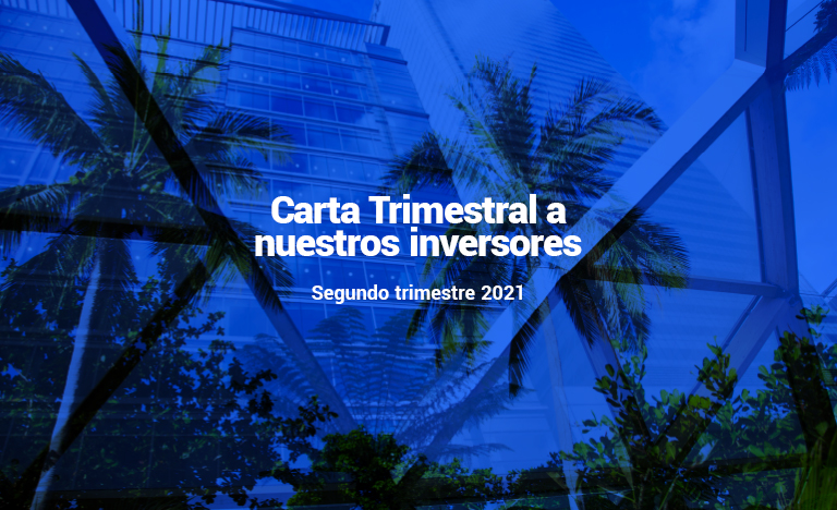 Carta Trimestral a nuestros inversores, segundo trimestre de 2021