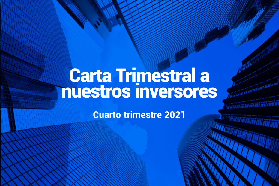 Carta Trimestral a nuestros inversores del cuarto trimestre de 2021