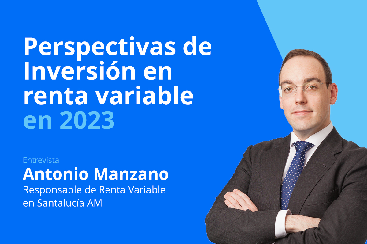 Perspectivas de inversión en renta variable en 2023