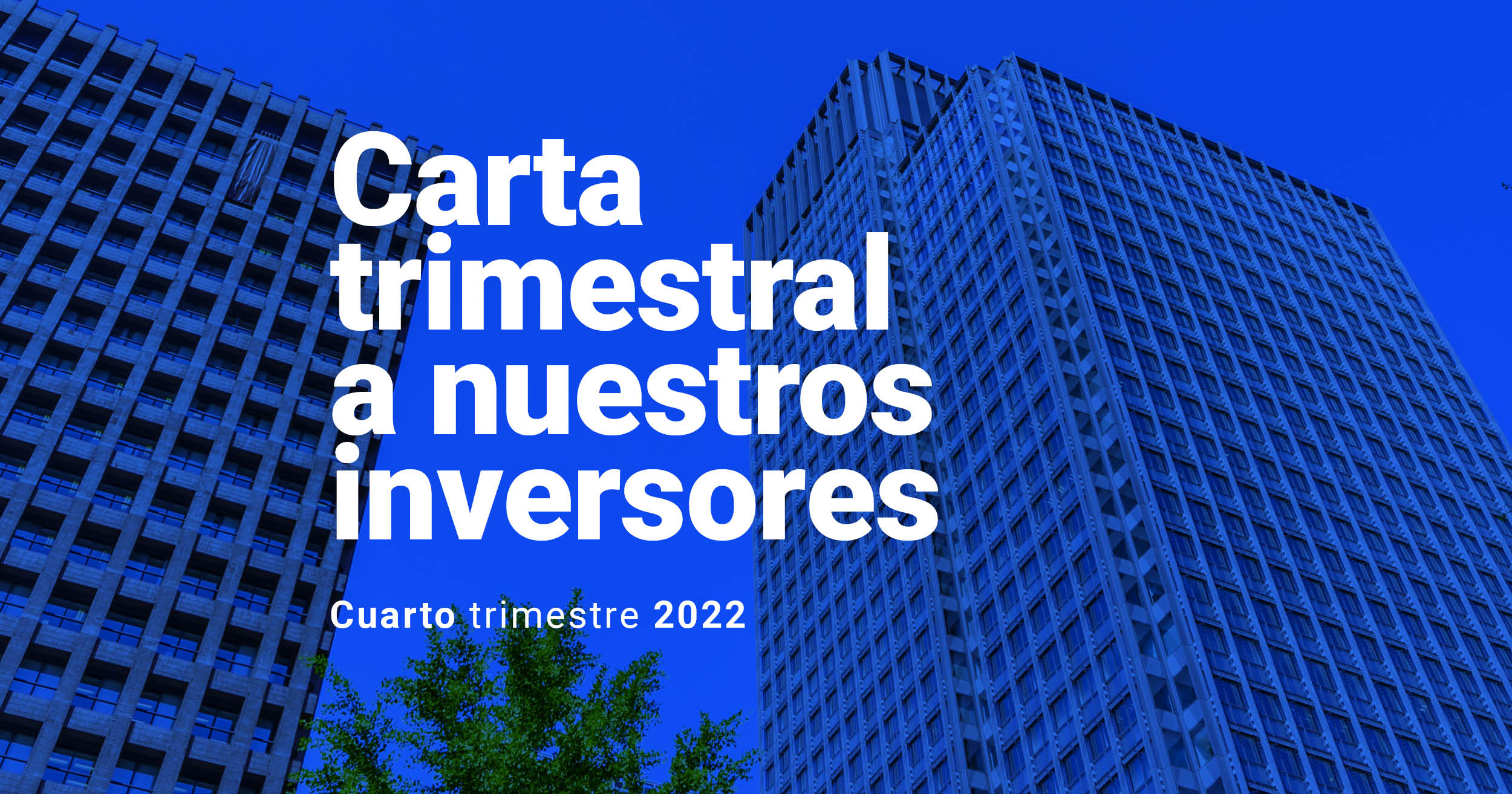 Carta Trimestral a nuestros inversores del cuarto trimestre de 2022