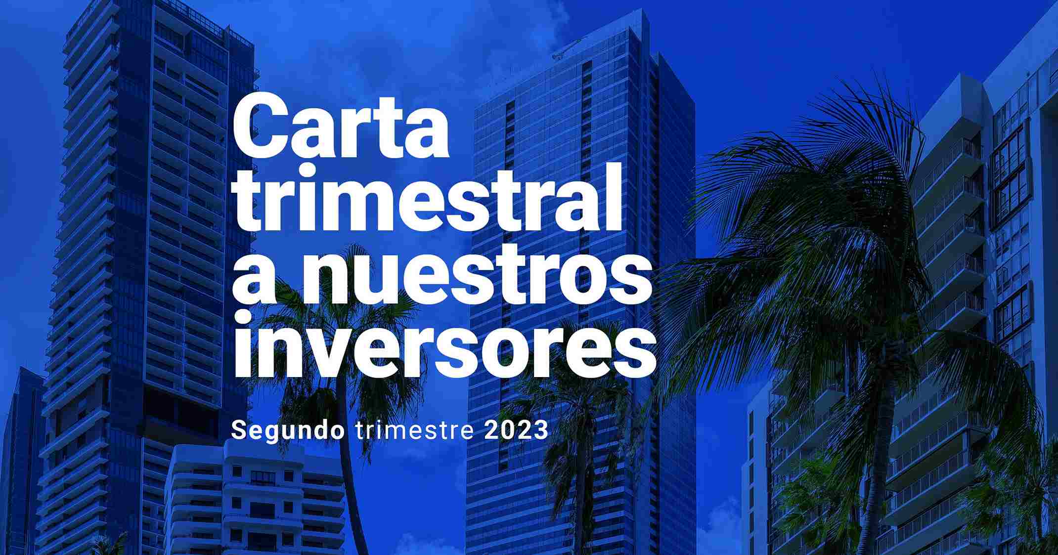 Carta trimestral a nuestros inversores del segundo trimestre de 2023