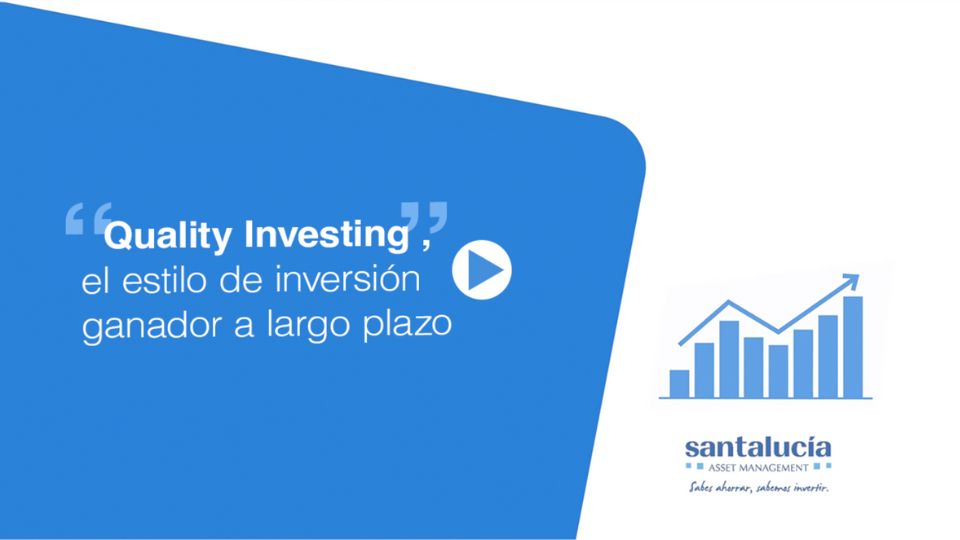 Quality Investing: estilo de inversión ganador a largo plazo